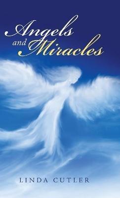 Angels and Miracles - Linda Cutler - cover