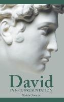David in Epic Presentation - Godwin Okwandu - cover
