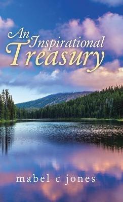 An Inspirational Treasury - Mabel C Jones - cover