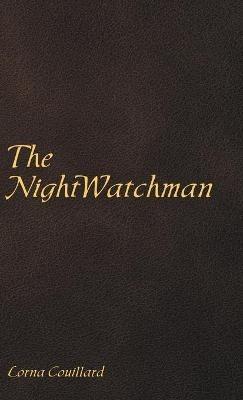 The Nightwatchman - Lorna Couillard - cover