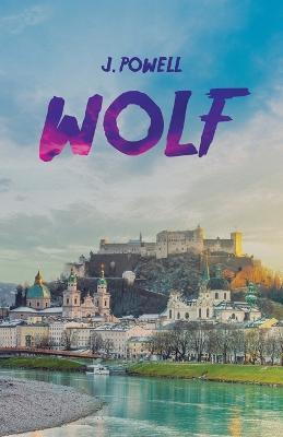 Wolf - J Powell - cover