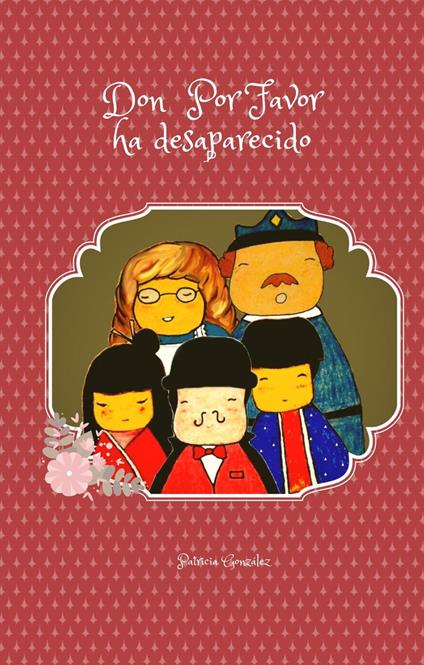 Don Por Favor ha desaparecido - Patricia González - ebook