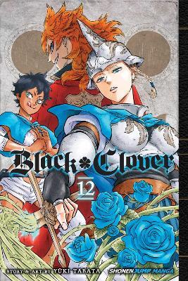 Black Clover, Vol. 12 - Yuki Tabata - cover