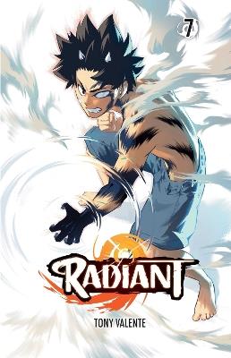 Radiant, Vol. 7 - Tony Valente - cover