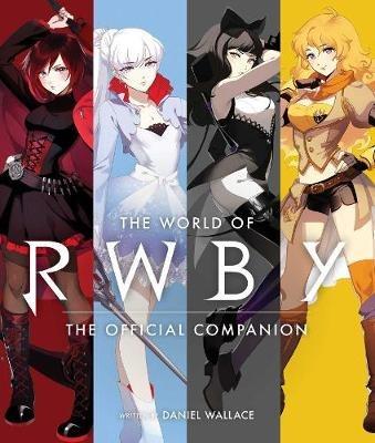 The World of RWBY - Daniel Wallace - cover