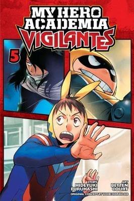 My Hero Academia: Vigilantes, Vol. 5 - Hideyuki Furuhashi - cover