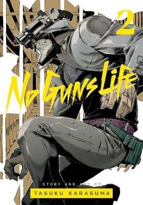 No Guns Life, Vol. 2 - Tasuku Karasuma - cover