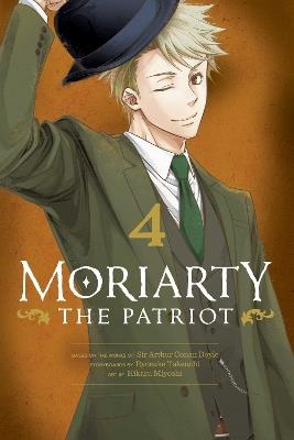 Moriarty the Patriot, Vol. 4 - Ryosuke Takeuchi - cover