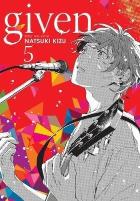 Given, Vol. 5 - Natsuki Kizu - cover