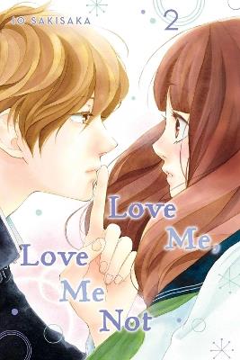 Love Me, Love Me Not, Vol. 2 - Io Sakisaka - cover