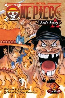 One Piece: Ace's Story, Vol. 2: New World - Sho Hinata - cover