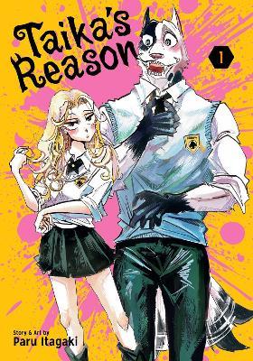 Taika's Reason, Vol. 1 - Paru Itagaki - cover