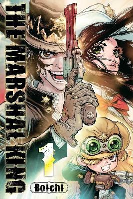 The Marshal King, Vol. 1 - Boichi - cover