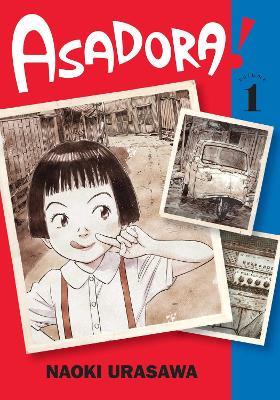 Asadora!, Vol. 1 - Naoki Urasawa - cover