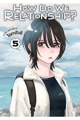 How Do We Relationship?, Vol. 5 - Tamifull - cover