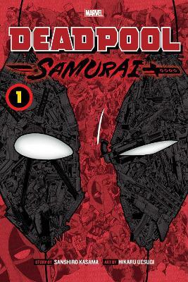 Deadpool: Samurai, Vol. 1 - Sanshiro Kasama - cover