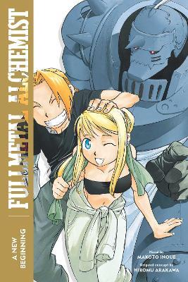 Fullmetal Alchemist: A New Beginning - Makoto Inoue - cover