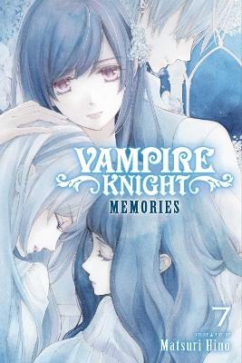 Vampire Knight: Memories, Vol. 7 - Matsuri Hino - cover