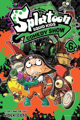 Splatoon: Squid Kids Comedy Show, Vol. 6 - Hideki Goto - cover