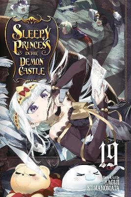 Sleepy Princess in the Demon Castle, Vol. 19 - Kagiji Kumanomata - cover