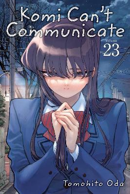 Komi Can't Communicate, Vol. 23 - Tomohito Oda - cover