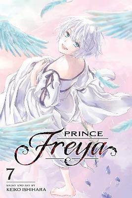 Prince Freya, Vol. 7 - Keiko Ishihara - cover