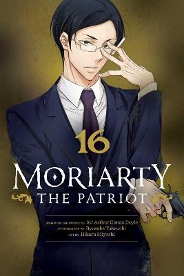 Moriarty the Patriot, Vol. 16 - Ryosuke Takeuchi - cover