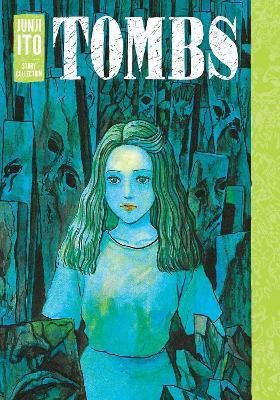 Tombs: Junji Ito Story Collection - cover