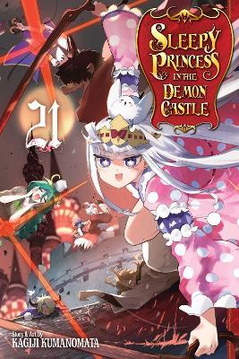 Sleepy Princess in the Demon Castle, Vol. 21 - Kagiji Kumanomata - cover