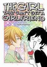 The Girl That Can't Get a Girlfriend
