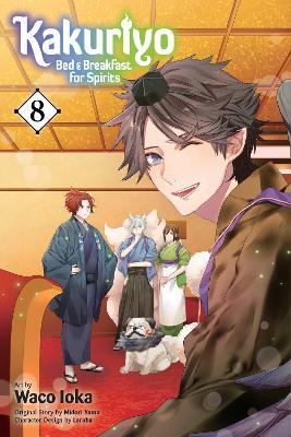 Kakuriyo: Bed & Breakfast for Spirits, Vol. 8 - Waco Ioka - cover