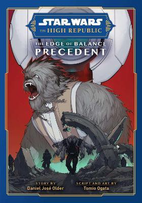 Star Wars: The High Republic, The Edge of Balance: Precedent - Daniel Older - cover