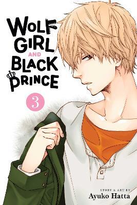Wolf Girl and Black Prince, Vol. 3 - Ayuko Hatta - cover