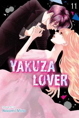 Yakuza Lover, Vol. 11 - Nozomi Mino - cover