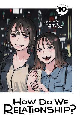 How Do We Relationship?, Vol. 10 - Tamifull - cover