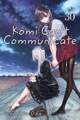 Komi Can't Communicate, Vol. 30 - Tomohito Oda - cover