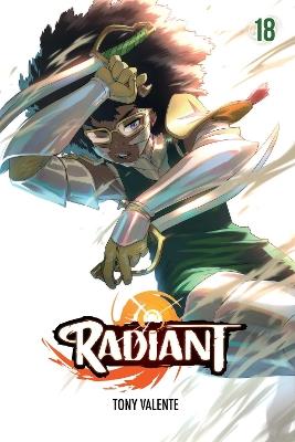 Radiant, Vol. 18 - Tony Valente - cover