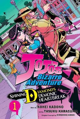 JoJo's Bizarre Adventure: Shining Diamond's Demonic Heartbreak, Vol. 1 - Kohei Kadono - cover