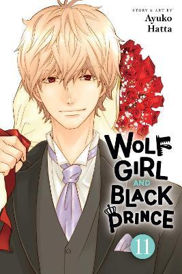 Wolf Girl and Black Prince, Vol. 11 - Ayuko Hatta - cover