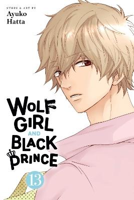 Wolf Girl and Black Prince, Vol. 13 - Ayuko Hatta - cover