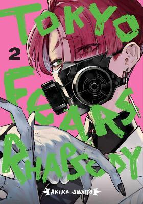 Tokyo Fears Rhapsody, Vol. 2 - Akira Sugito - cover