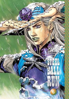 JoJo's Bizarre Adventure: Part 7--Steel Ball Run, Vol. 6 - Hirohiko Araki - cover
