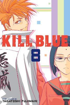 Kill Blue, Vol. 8 - Tadatoshi Fujimaki - cover