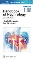 Handbook of Nephrology - David J. Leehey,Irfan Moinuddin - cover