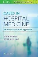 Cases in Hospital Medicine - Zahir Kanjee,Joshua Liao - cover