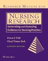 Resource Manual for Nursing Research: Generating and Assessing Evidence for Nursing Practice - Denise Polit,Cheryl Beck - cover