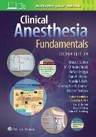 Clinical Anesthesia Fundamentals: Print + Ebook with Multimedia - cover