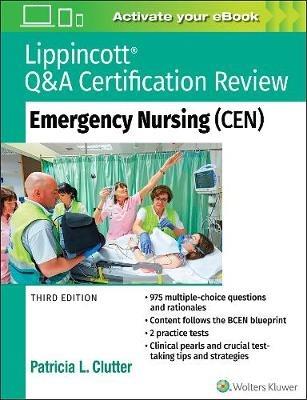 Lippincott Q&A Certification Review: Emergency Nursing (CEN) - Patricia Clutter - cover