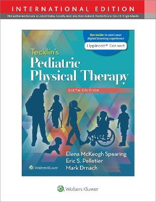 Tecklin's Pediatric Physical Therapy - Elena McKeogh Spearing,Eric S. Pelletier - cover