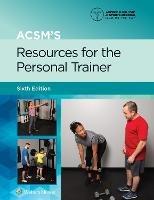 ACSM's Resources for the Personal Trainer - Trent Hargens,American College of Sports Medicine (ACSM) - cover